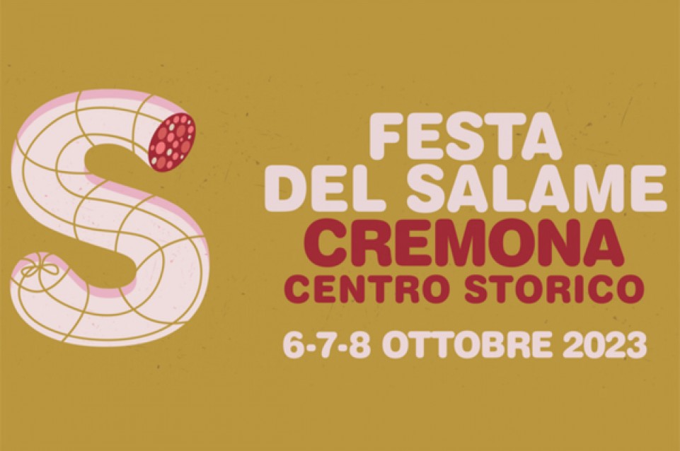 A Cremona dal 6 all’8 ottobre torna la “Festa del Salame” 