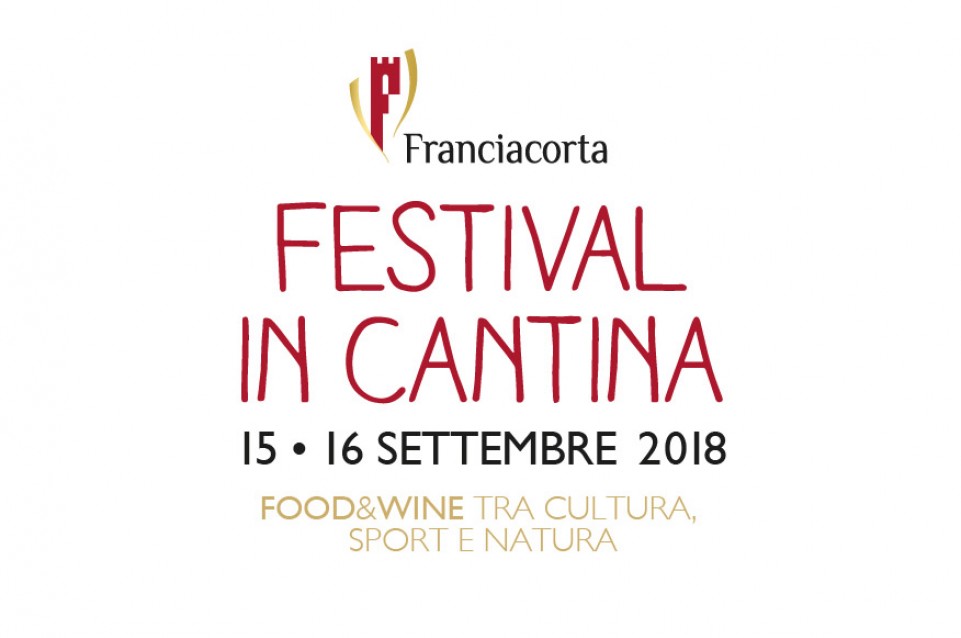 Il 15 e 16 settembre appuntamento con il "Festival Franciacorta in Cantina" 