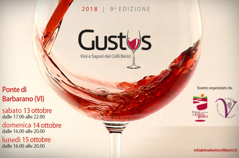 Gustus - Vini e Sapori dei Colli Berici: dal 13 al 15 ottobre a Ponte di Barbarano 