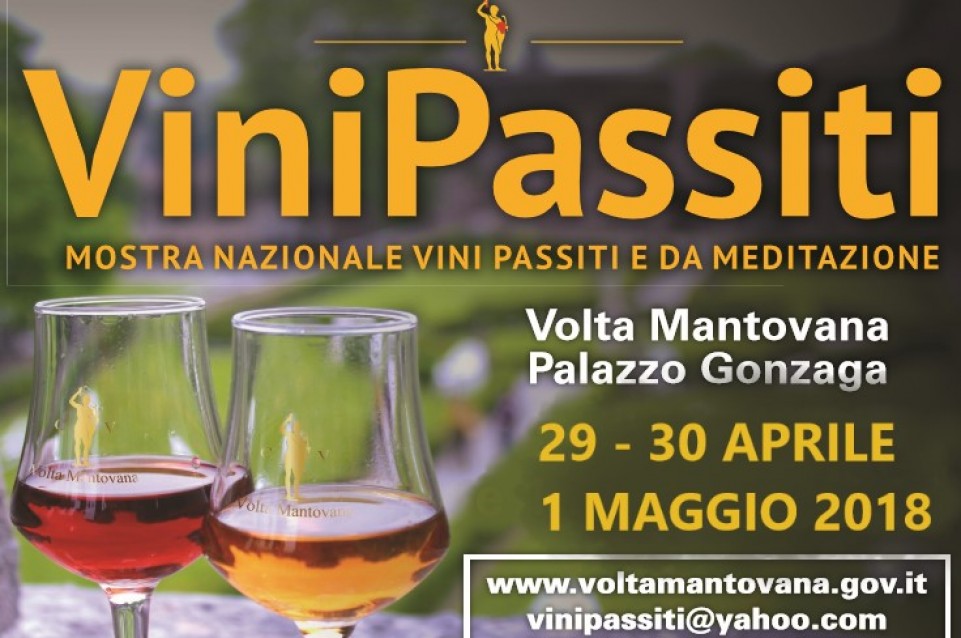 Rassegna Nazionale dei Vini passiti e da meditazione: dal 28 al 30 aprile a Volta Mantovana 