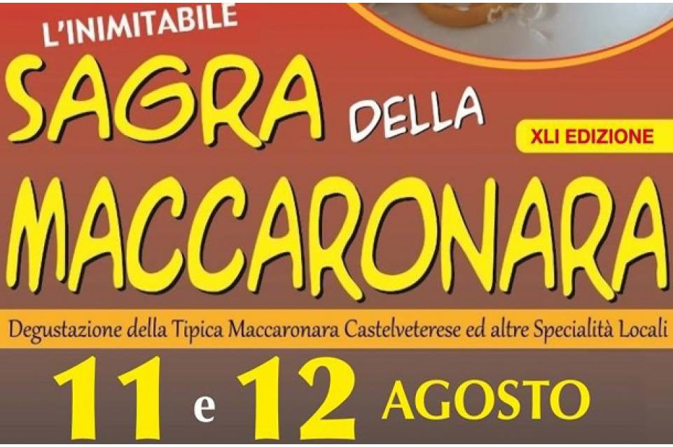 Sagra della Maccaronara: l'11 e 12 agosto a Castelvetere sul Calore 