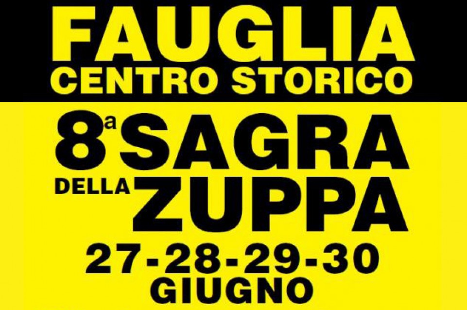 Sagra della Zuppa: dal 27 al 30 giugno a Fauglia