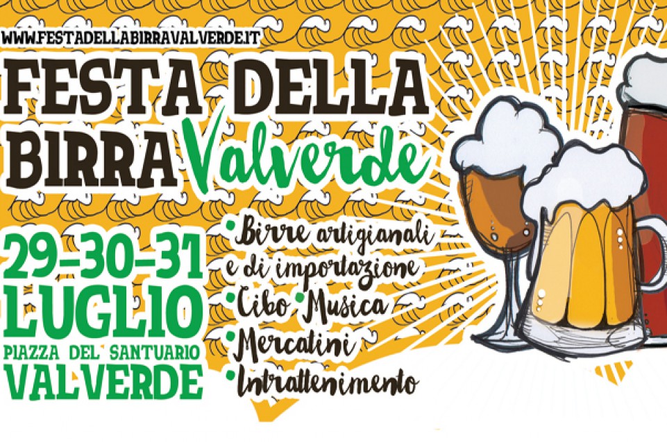 Dal 29 al 31 luglio a Valverde arriva la "Festa della Birra" 